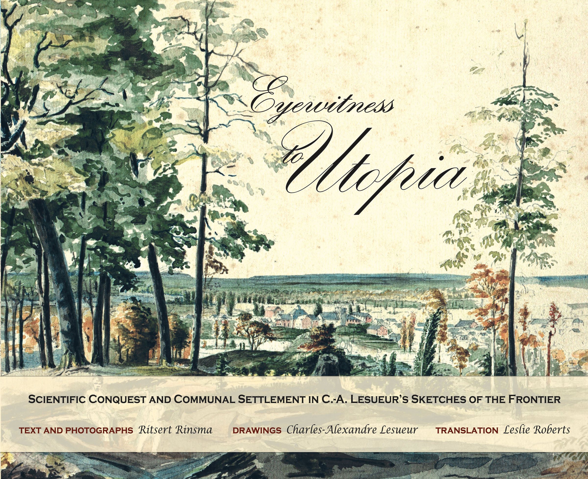 Cover of the book Eyewitness to Utopia by Bauke Ritsert Rinsma and Charles-Alexandre Lesueur